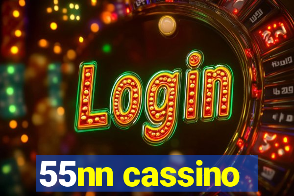 55nn cassino